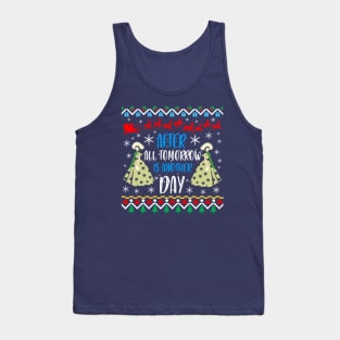 Gone With The Wind Ugly Christmas Sweater. After All Tomorrow Is Another Day. Tank Top